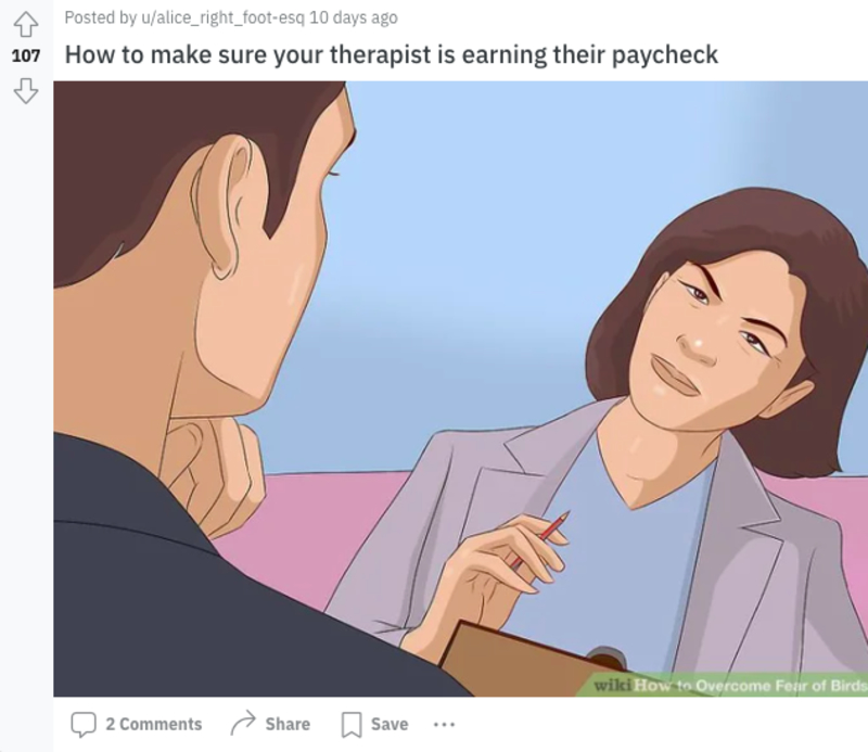 Therapy is Expensive | Reddit.com/alice_right_foot-esq